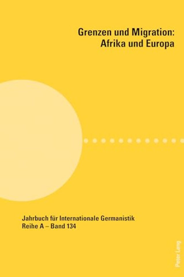 Grenzen Und Migration: Afrika Und Europa