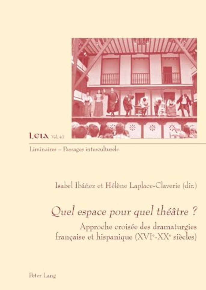 Quel Espace Pour Quel Theatre ?