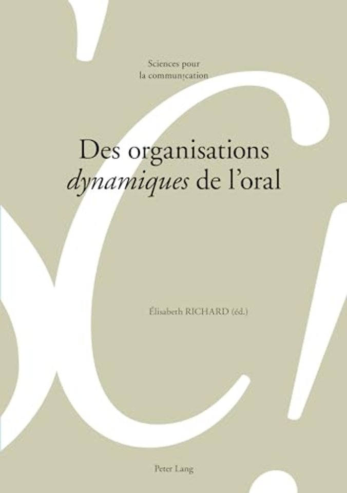 Des Organisations «Dynamiques» de l'Oral