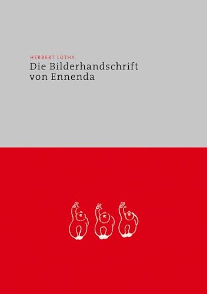Herbert Luethy - Die Bilderhandschrift Von Ennenda