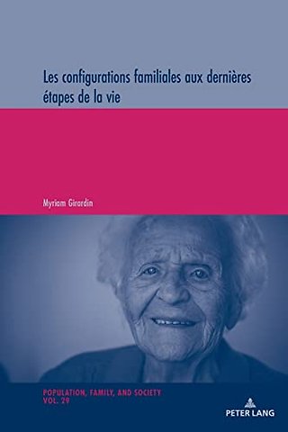 Les Configurations Familiales Aux Dernieres Etapes de la Vie