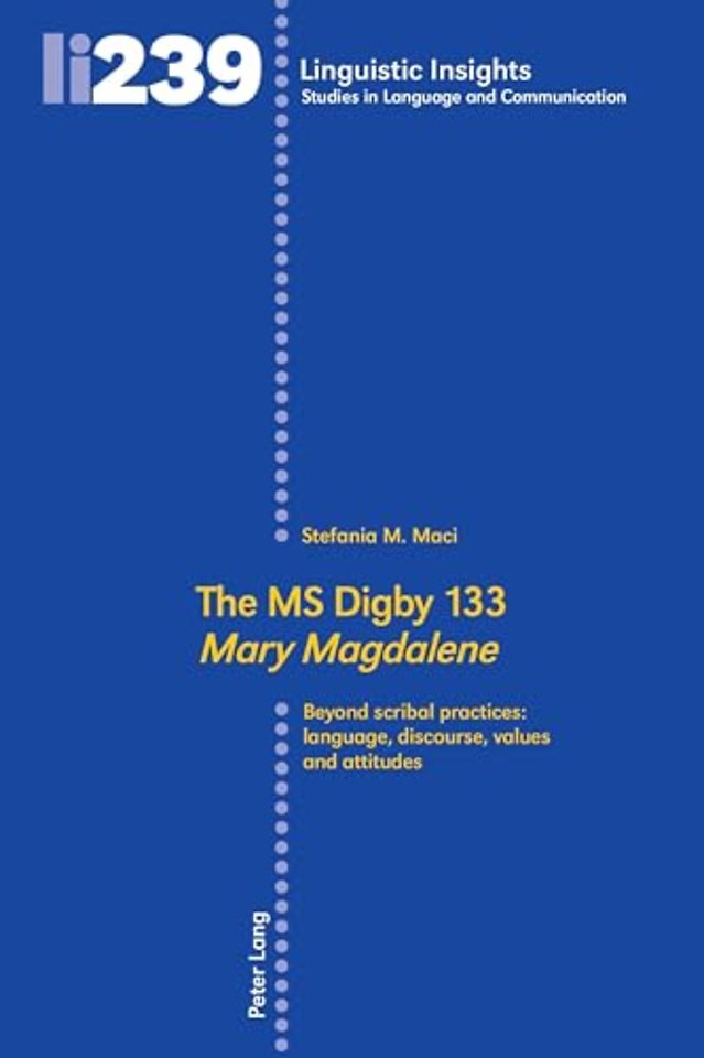 The MS Digby 133 «Mary Magdalene»