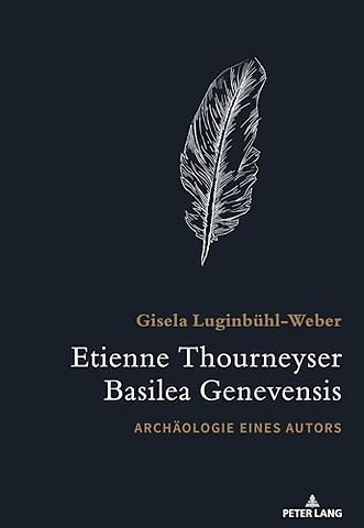 Etienne Thourneyser Basilea Genevensis