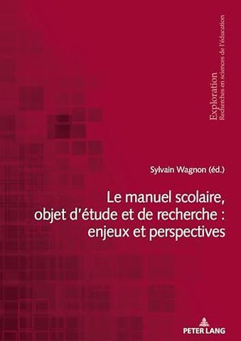 Le Manuel Scolaire, Objet d'Etude Et de Recherche: Enjeux Et Perspectives