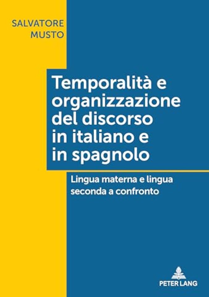 Temporalita e organizzazione del discorso in italiano e in spagnolo