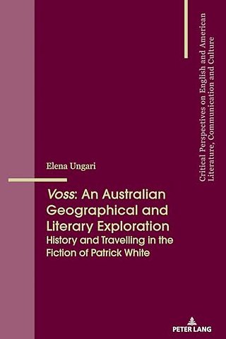 Voss: An Australian Geographical and Literary Exploration