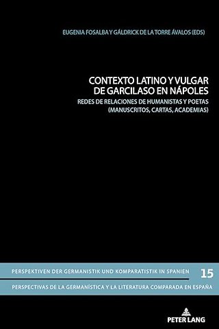 Contexto Latino Y Vulgar de Garcilaso En Napoles