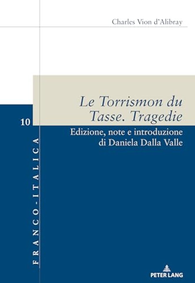 Le Torrismon Du Tasse. Tragedie