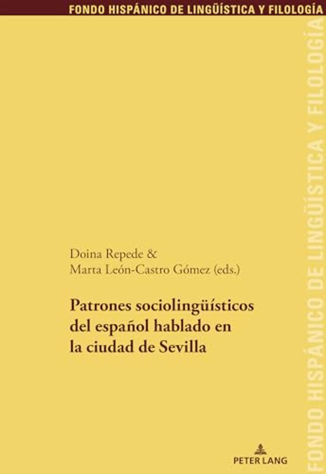 Patrones Sociolingueisticos del Espanol Hablado En La Ciudad de Sevilla