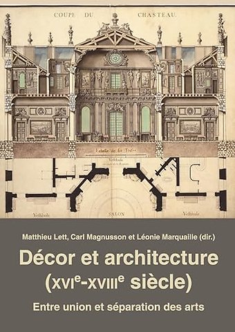 Decor et architecture (XVIe–XVIIIe siecle)