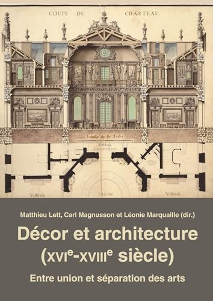 Decor et architecture (XVIe–XVIIIe siecle)