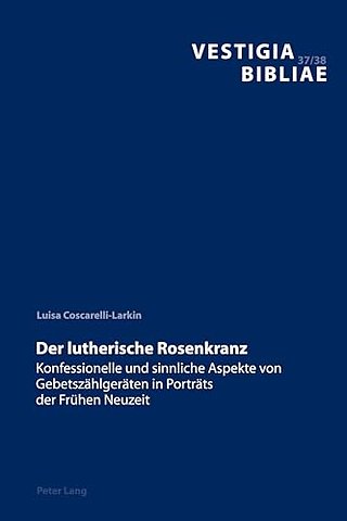 Der Lutherische Rosenkranz