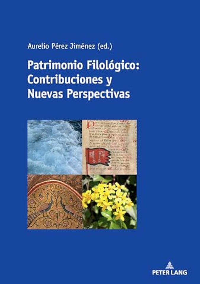 Patrimonio Filologico: Contribuciones Y Nuevas Perspectivas