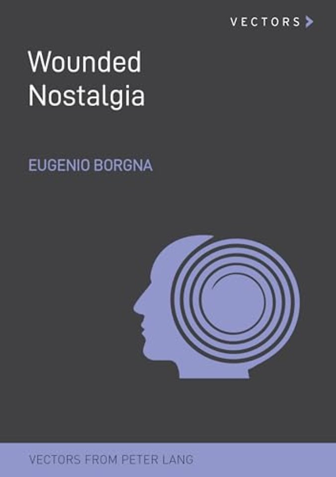 Wounded Nostalgia