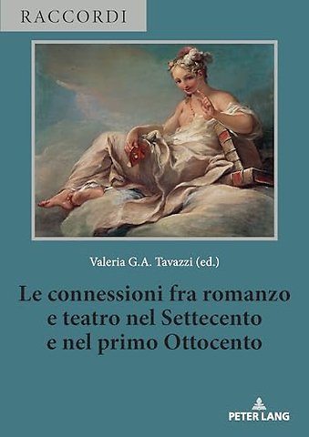 Le connessioni fra romanzo e teatro nel Settecento e nel primo Ottocento