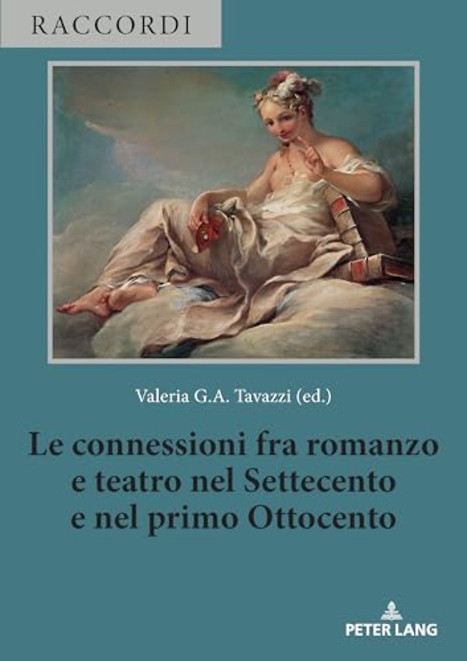 Le connessioni fra romanzo e teatro nel Settecento e nel primo Ottocento