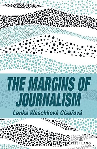 The Margins of Journalism