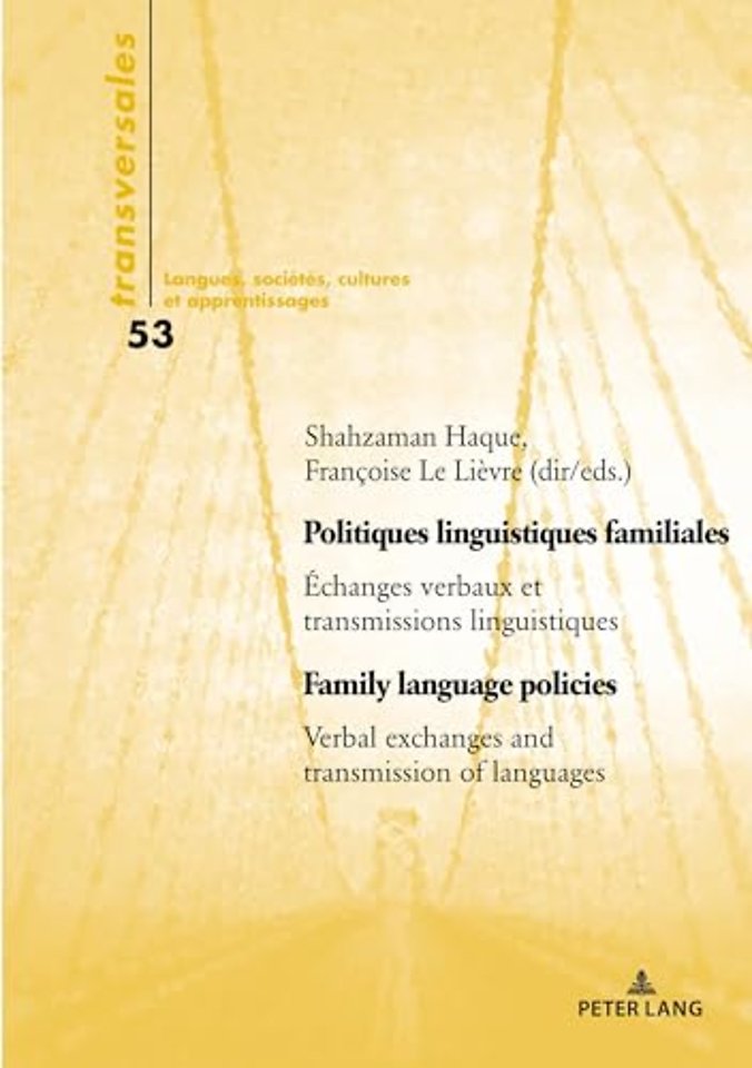 Politiques linguistiques familiales / Family language policies