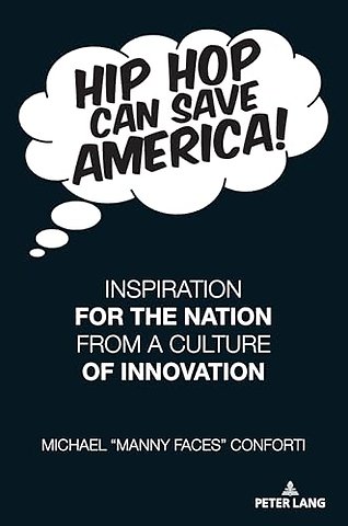Hip Hop Can Save America!