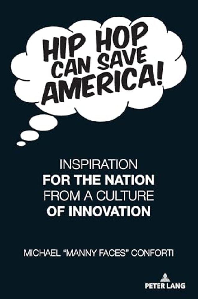 Hip Hop Can Save America!
