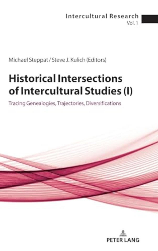 Historical Intersections of Intercultural Studies (I)