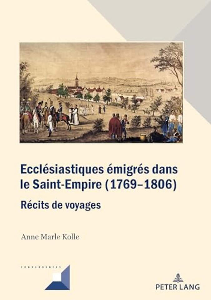 Ecclesiastiques emigres dans le Saint-Empire (1769-1806)