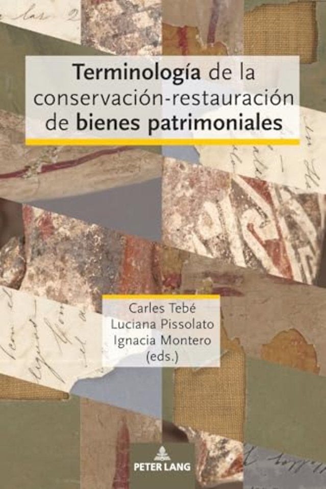 Terminologia de la conservacion-restauracion de bienes patrimoniales