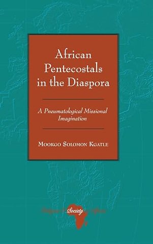African Pentecostals in the Diaspora