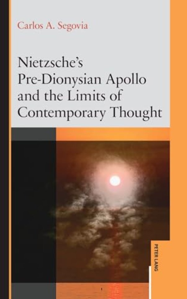 Nietzsche’s Pre-Dionysian Apollo and the Limits of Contemporary Thought