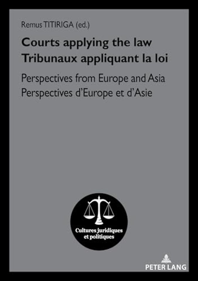 Courts applying the law / Tribunaux appliquant la loi