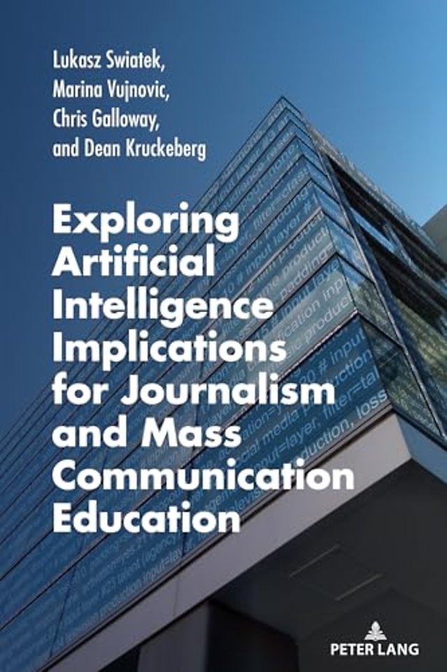 Exploring Artificial Intelligence Implications for Journalism and Mass Communication Education