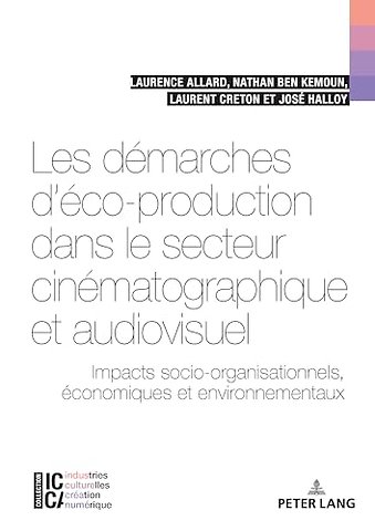 Les demarches d'eco-production dans le secteur cinematographique et audiovisuel