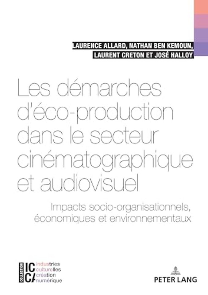 Les demarches d'eco-production dans le secteur cinematographique et audiovisuel