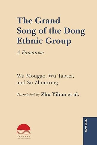 The Grand Song of the Dong Ethnic Group