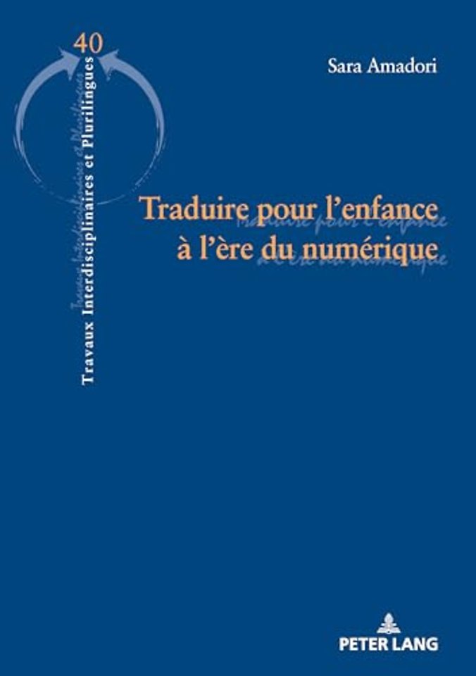 Traduire pour l'enfance a l'ere du numerique