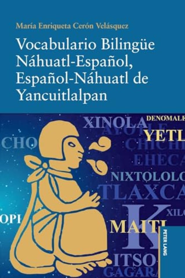 Vocabulario Bilinguee Nahuatl-Espanol, Espanol-Nahuatl de Yancuitlalpan