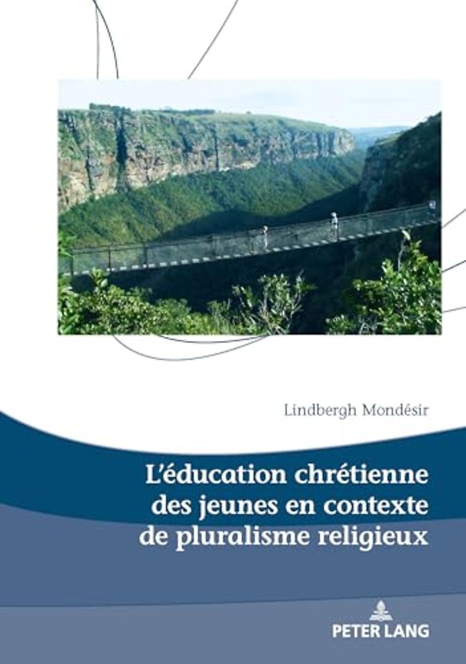 L'education chretienne des jeunes en contexte de pluralisme religieux