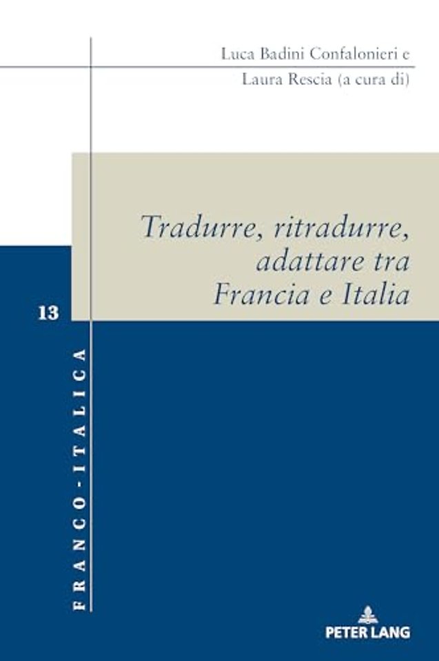 Tradurre, ritradurre, adattare tra Francia e Italia
