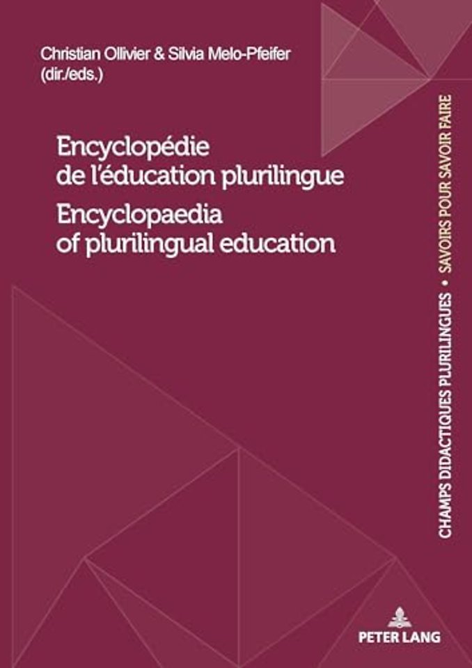 Encyclopedie de l’education plurilingue / Encyclopaedia of plurilingual education