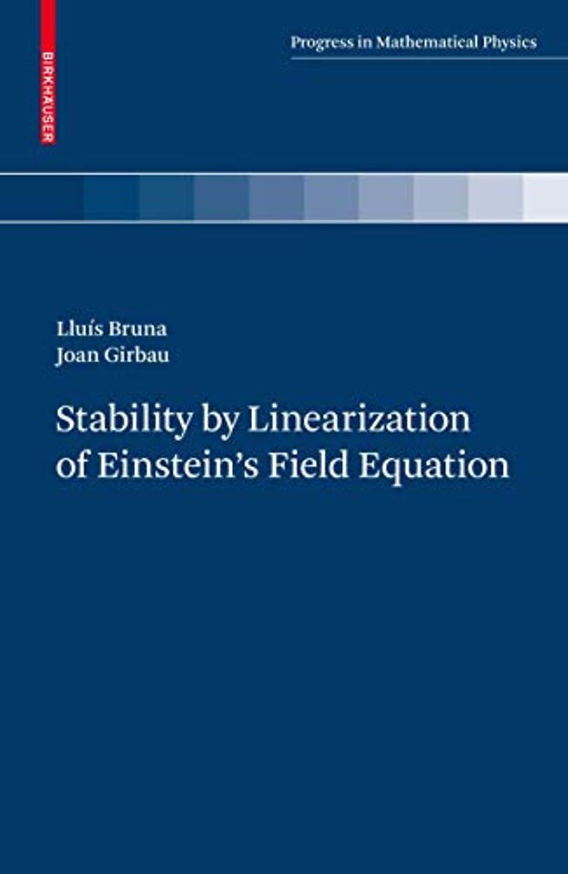 Stability by Linearization of Einstein's Field Equation