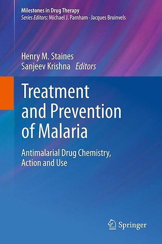 Treatment and Prevention of Malaria