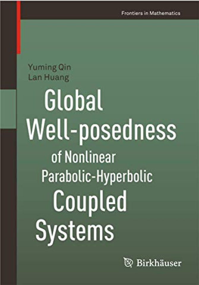 Global Well-posedness of Nonlinear Parabolic-Hyperbolic Coupled Systems