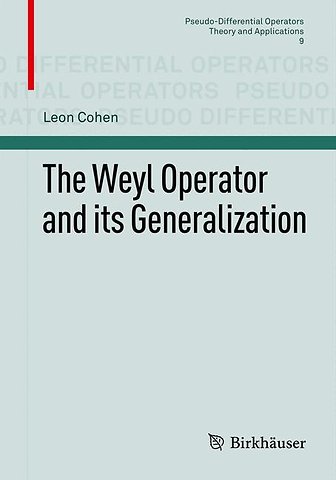 The Weyl Operator and its Generalization