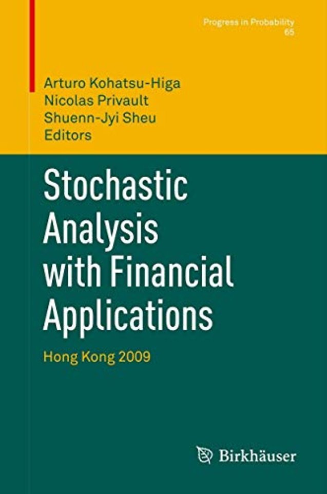 Stochastic Analysis with Financial Applications