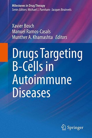Drugs Targeting B-Cells in Autoimmune Diseases