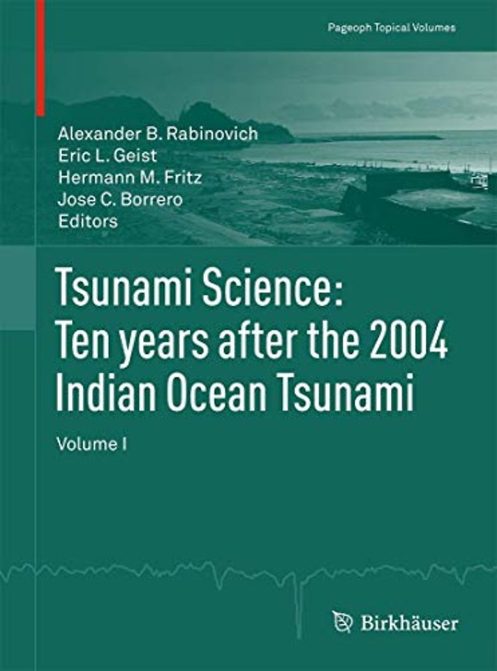 Tsunami Science: Ten years after the 2004 Indian Ocean Tsunami