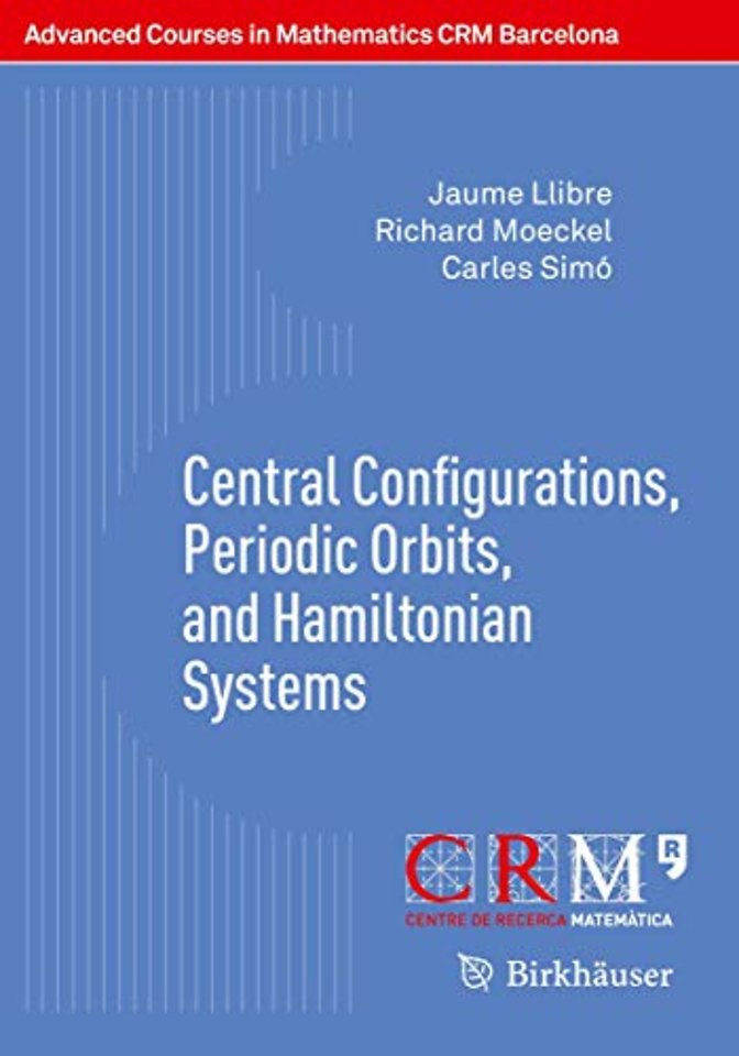 Central Configurations, Periodic Orbits, and Hamiltonian Systems