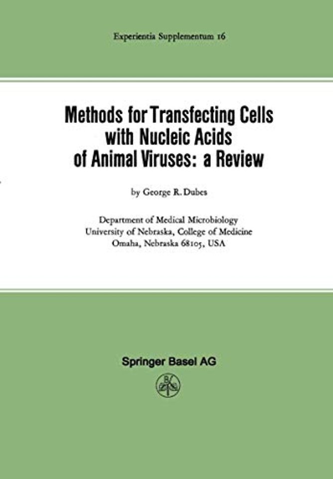 Methods for Transfecting Cells with Nucleic Acids of Animal Viruses: a Review