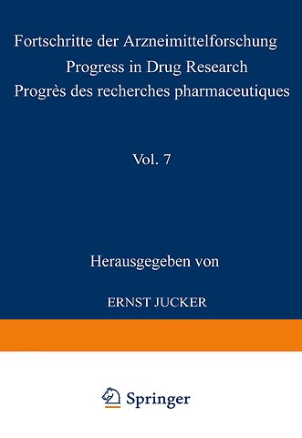 Fortschritte der Arzneimittelforschung / Progress in Drug Research / Progrès des recherches pharmaceutiques