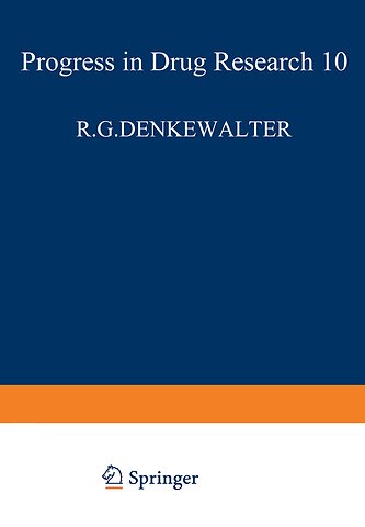 Fortschritte der Arzneimittelforschung / Progress in Drug Research / Progrès des recherches pharmaceutiques